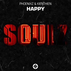 PhoenixZ & KienThien - Happy [Original Mix]