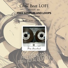 Free samples and loops - Chill Beat LOFI #DAY 04