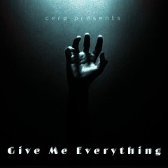 Give Me Everything (FREE DL)