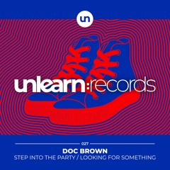 Doc Brown // Step Into The Party (Original Mix)