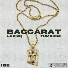 LOVSIQ x Tumaggz - Baccarat