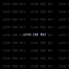 Lead the way