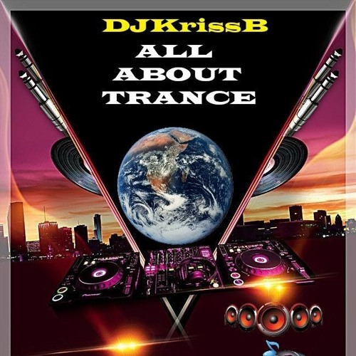 DJKrissB-ALL ABOUT TRANCE Episode#122 #livemix