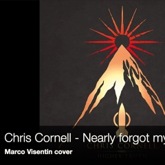 Chris Cornell - Nearly Forgot My Broken Heart (Marco Visentin Cover)