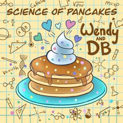 15 Science of Pancakes