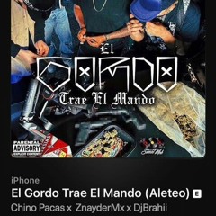 El Gordo Trae El Mando Guarachoso Znayder MX & DJ Brahii