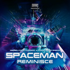 Hardwell vs. Domeno - Spaceman Reminisce (Stephen Hurtley Mashup) [GIFTx10th Spaceman]
