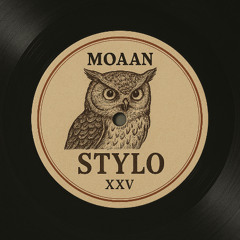 [OUT NOW] Stylo - MOAAN