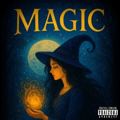 Magic (ft. Sav)