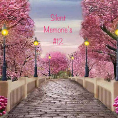 Silent Memorie's #12