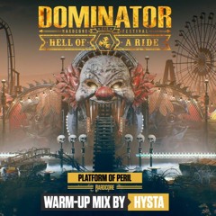 Dominator 2022 - Platform of Peril | Warm-up mix by Hysta