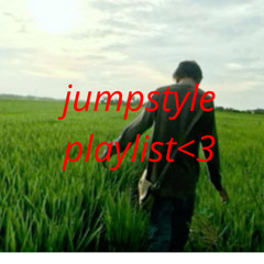 jumpstyle playlist<3