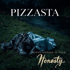 Skinny Dipping In Your Honesty