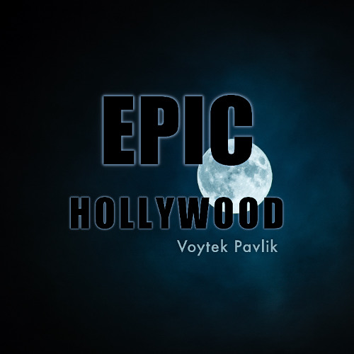 Epic Hollywood by Voytek Pavlik