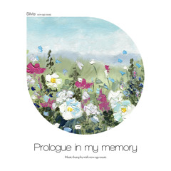 Prologue in my memory