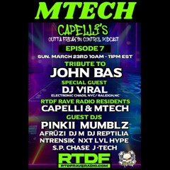 MTECH - Capelli's Outta Freak'in Control Podcast 7 on RTDF RAVE RADIO.mp3