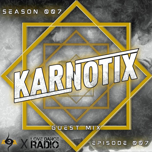 SEASON 007 / EPISODE 007 (KARNOTIX)