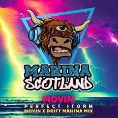 Movin - Perfect Storm (Movin X Drift Makina Mix)