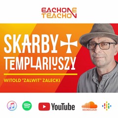 E1T1 | #206 - Skarby Templariuszy - Witold Zalecki