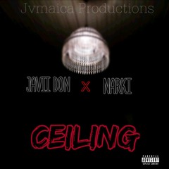 Javii Don & Narki - Ceiling [Dancehall 2020]