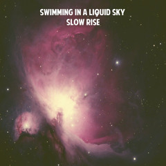 Slow Rise