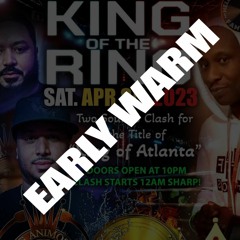 King Of The Ring Soundclash - Fire RoseBudd Sound Early Warm - 4-8-2023