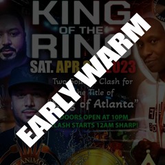 King Of The Ring Soundclash - Dub Electric Sound Early Warm - 4-8-2023