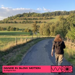 Dance In Slow Motion 10/25 by Brigitte Noir