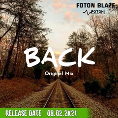 Foton Blaze - Back (Original Mix)
