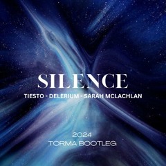 Silence (Torma Bootleg) - Tiesto , Delerium, Sarah McLachlan