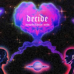 D3cIde-Jnyspike＆Brain Melts