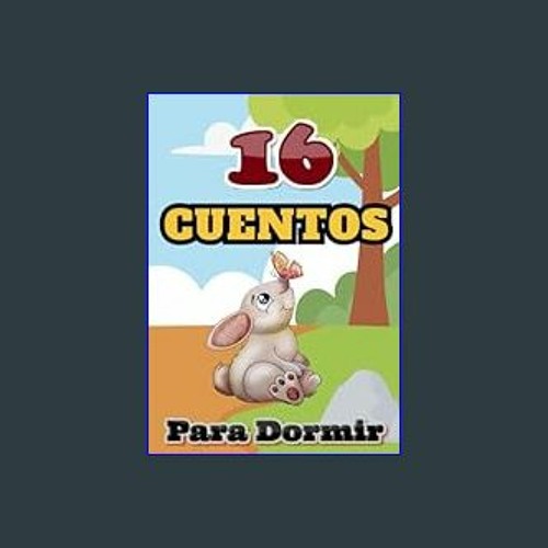Cuentos para niños de 2 años (Spanish Edition)