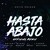 Artwork for Hasta Abajo Remix - Kevin Roldán, Bryant Myers, Lyanno, Brytiago, Jerry Di, Mariah, Brray