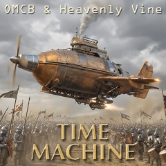 Time Machine [Re-Release 2026] - Heavenly Vine & OMCB [Music Video]