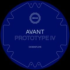 OCSDGTL015 | Avant.OCS - Prototype IV EP