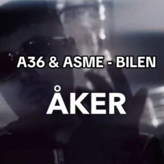 A36 x Asme - Bilen