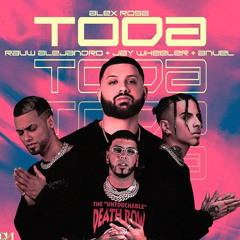 Toda (Remix Especial)Anuel Otros Artistas(Prod by.Sexflixpr)
