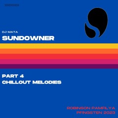 Pamfilya Sundowner Part 4 Chillout Melodies