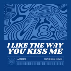 Artemas - I Like The Way You Kiss Me (USAI X MAGH Remix)