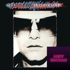 Elton John - Born Bad (Andy Buchan Surprise! Edit)