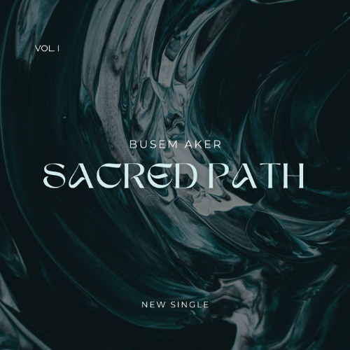 Busem Aker - Sacred Path