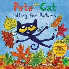 [READ] KINDLE PDF EBOOK EPUB Pete the Cat Falling for Autumn by  James Dean,Kimberly Dean,James Dean