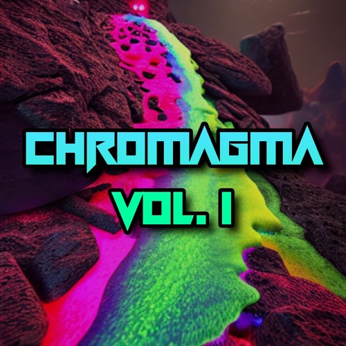 Chromagma #1 (Melodic/Color Bass Mix)