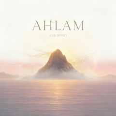 Ahlam (Original Mix)