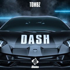 Tombz - Dash