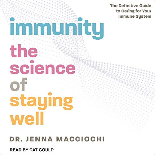 GET EBOOK 📁 Immunity: The Science of Staying Well - The Definitive Guide to Caring f