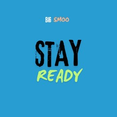 STAY READY