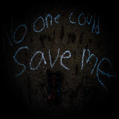 No one could save me | Promo Set