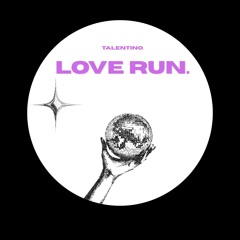 LOVE RUN