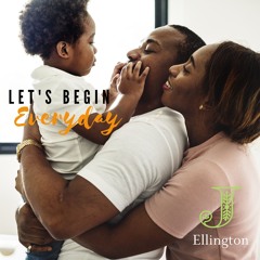 Let's Begin (Everyday)